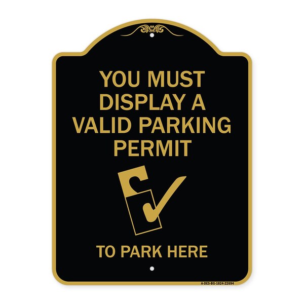 Signmission You Must Display Valid Parking Permit to Park Here Alum Sign, 18" x 24", BG-1824-22694 A-DES-BG-1824-22694 - main